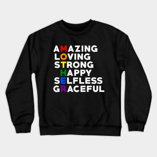 Mother Acronym With LGBT Pride Flag Colours Crewneck Sweatshirt